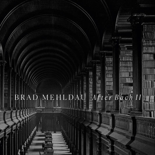 Brad Mehldau - After Bach II [CD]