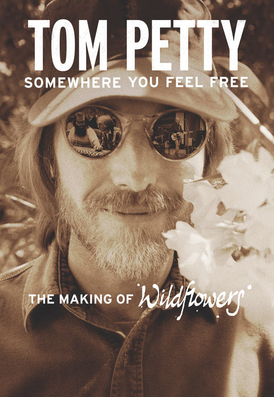 Tom Petty - Somewhere You Feel Free [Blu-ray]
