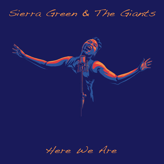 Sierra Green & The Giants - Here We Are [CD]