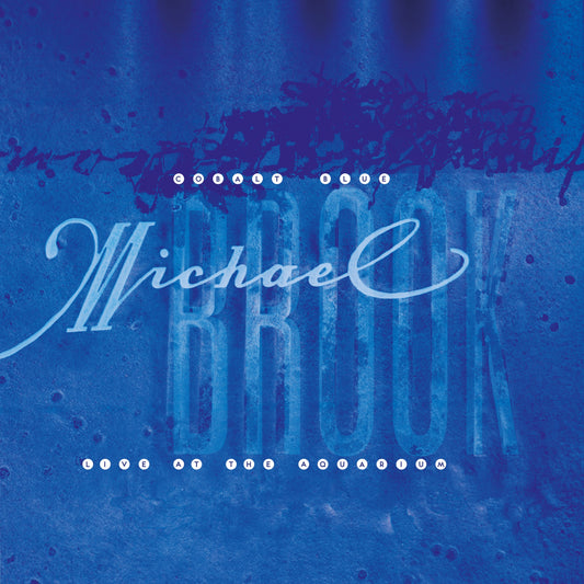 Michael Brook - Cobalt Blue & Live at the Aquarium [VINYL]