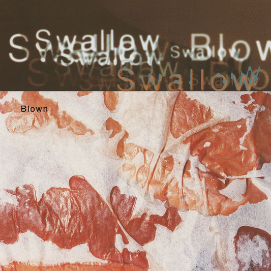 Swallow - Blown [CD]