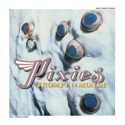 Pixies - Trompe le Monde (2026 Remaster) [VINYL]