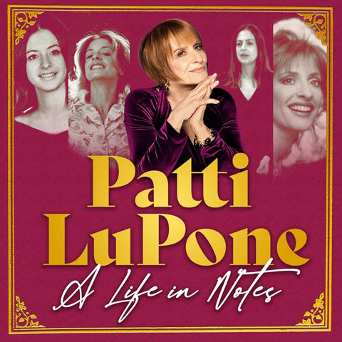 Patti LuPone - A Life in Notes [CD] Pre-sale 30/08/2024