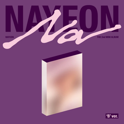 NAYEON (TWICE) - NA (‘B’ ver.) [CD] Pre-sale 14/06/2024