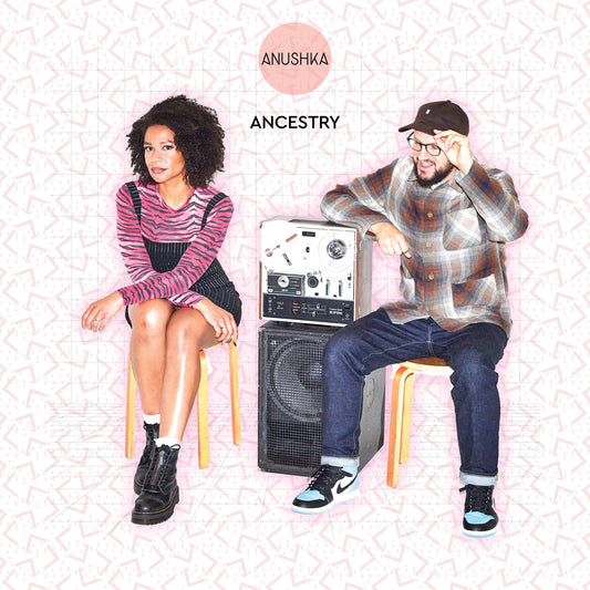 Anushka - Ancestry [VINYL]