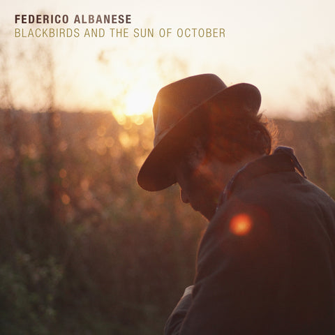 Federico Albanese  - Blackbirds and the Sun of Oct... [VINYL] Pre-sale 07/02/2025