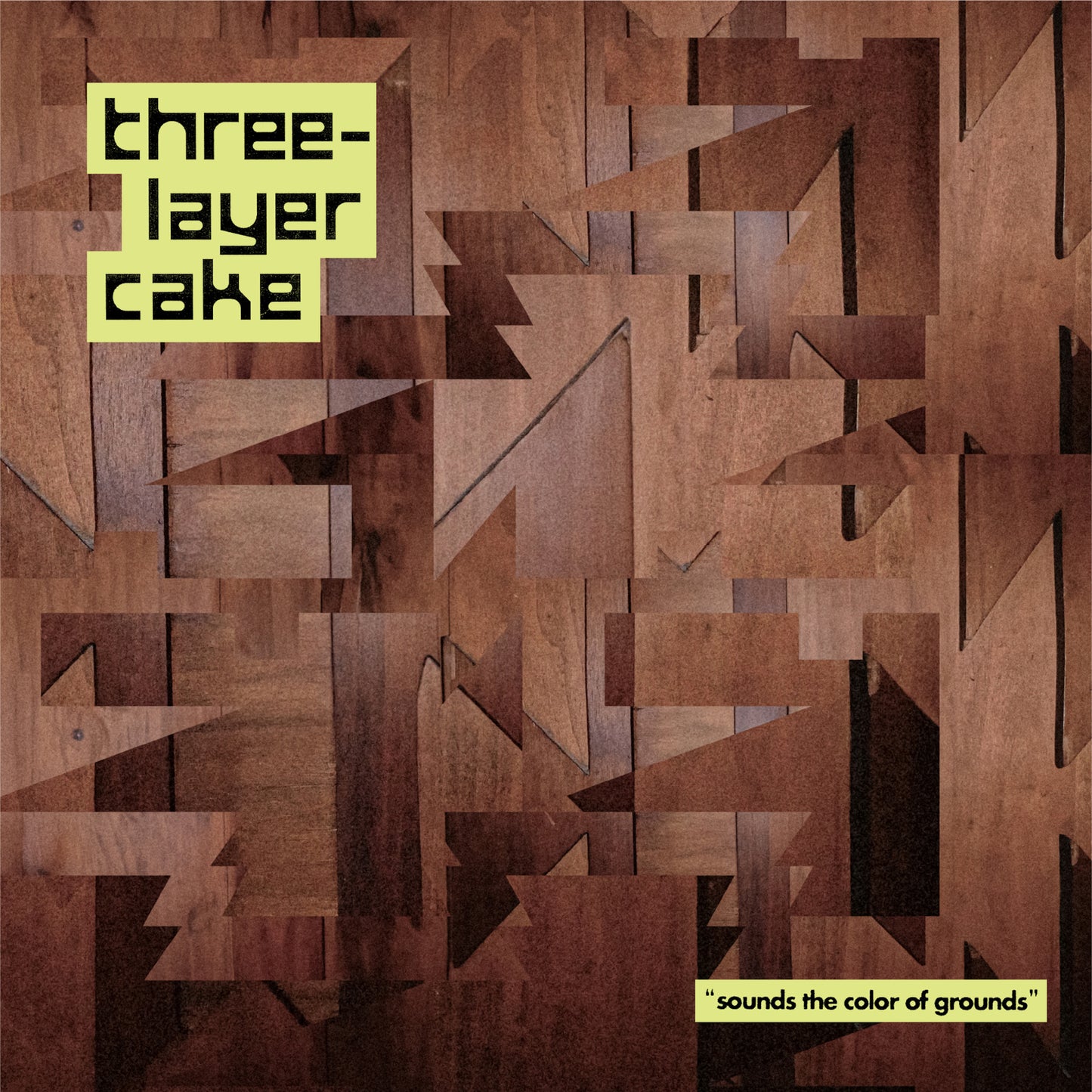 Three-layer Cake - Sounds The Color Of Grounds [VINYL]