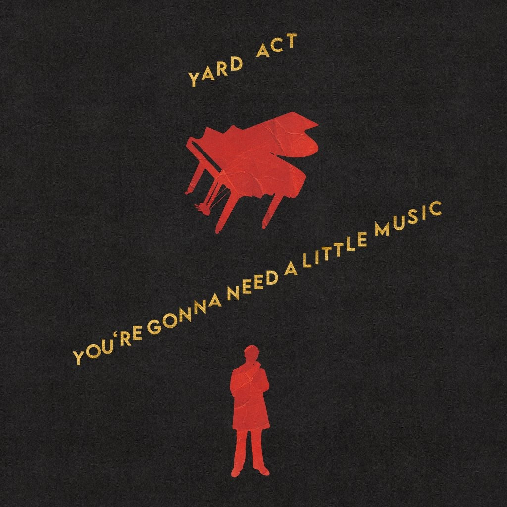 Yard Act - You're Gonna Need A Little Music [VINYL]