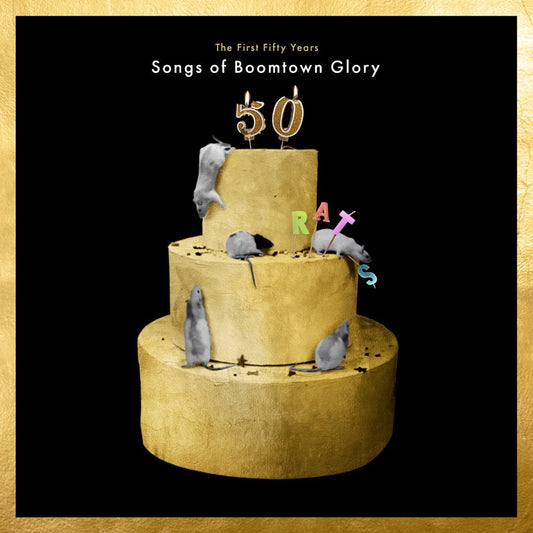 The Boomtown Rats - The First 50 Years: Songs Of Boomtown Glory (2CD) [CD]