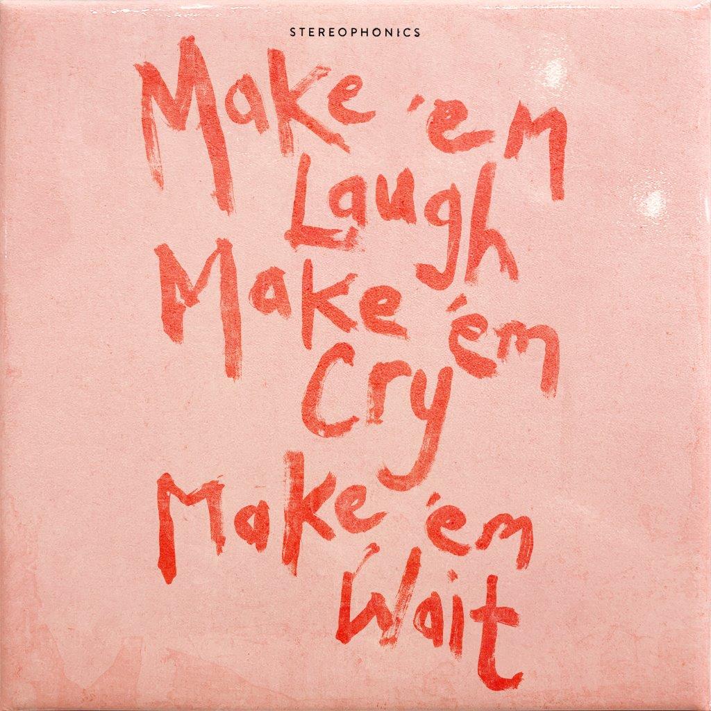 Stereophonics - Make em Laugh Make em Cry Bottle Green [VINYL]
