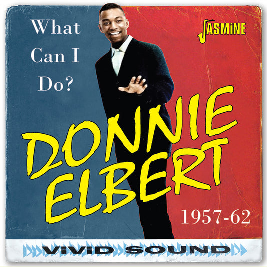 Donnie Elbert - What Can I Do? 1957-62 [CD]