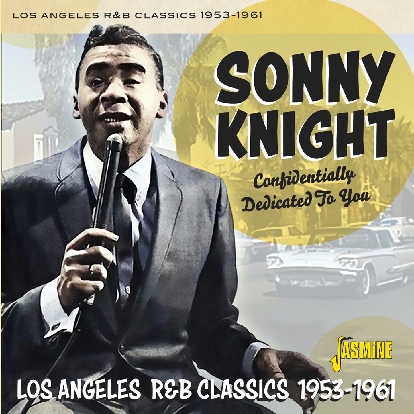 Sonny Knight - Confidentially Dedicated To You L.A. R&B 53-61 [CD]