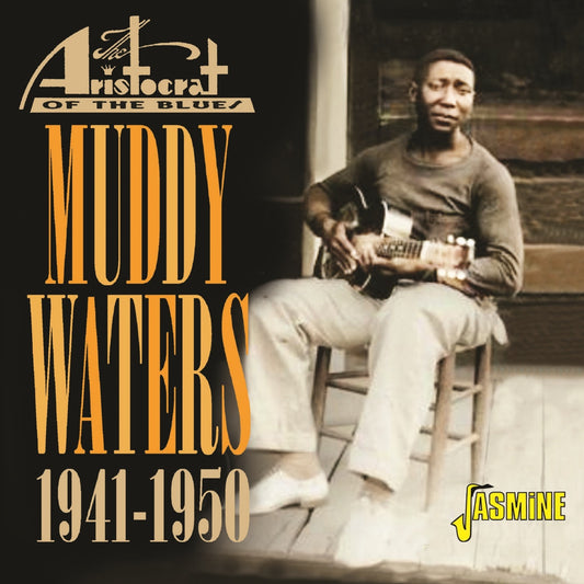 Muddy Waters - Aristocrat Of The Blues 1941-50 [CD]