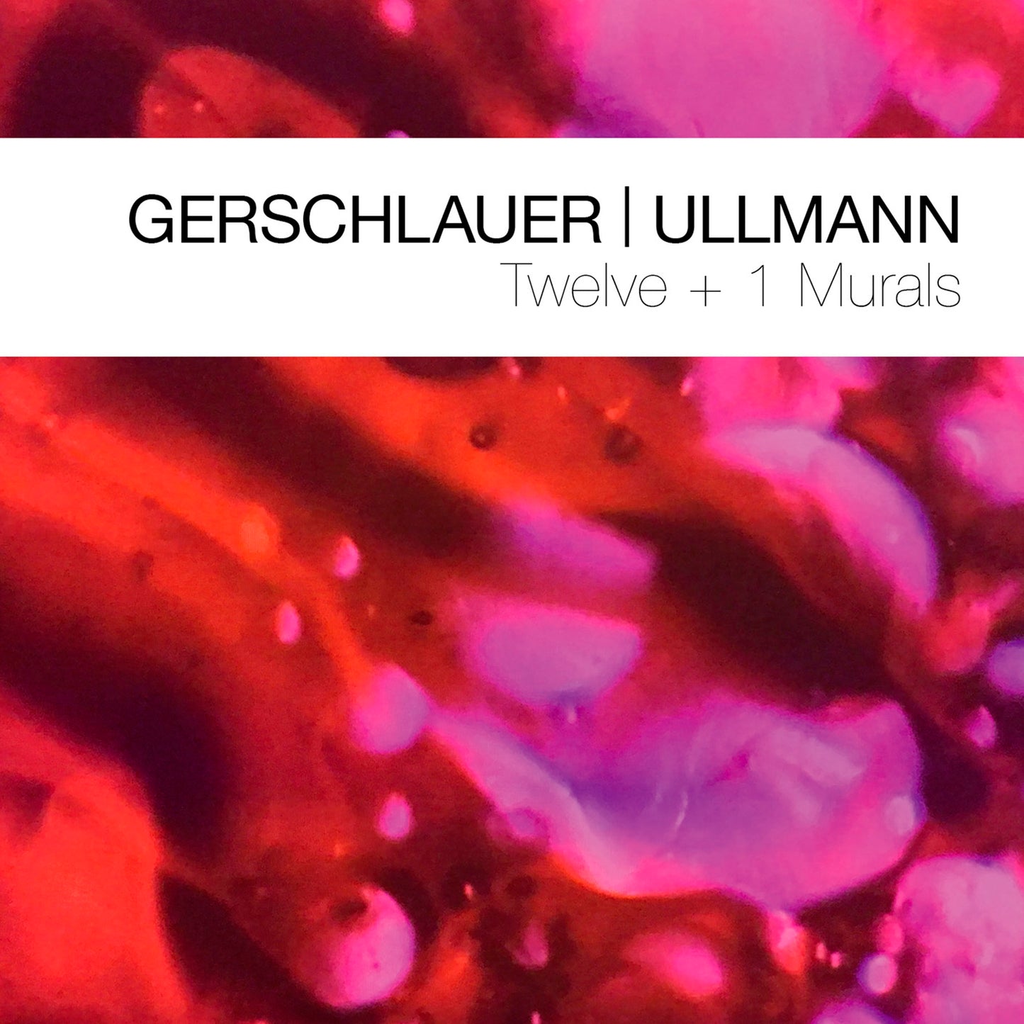 Gerschlauer Ullmann - Twelve 1 Murals [CD]