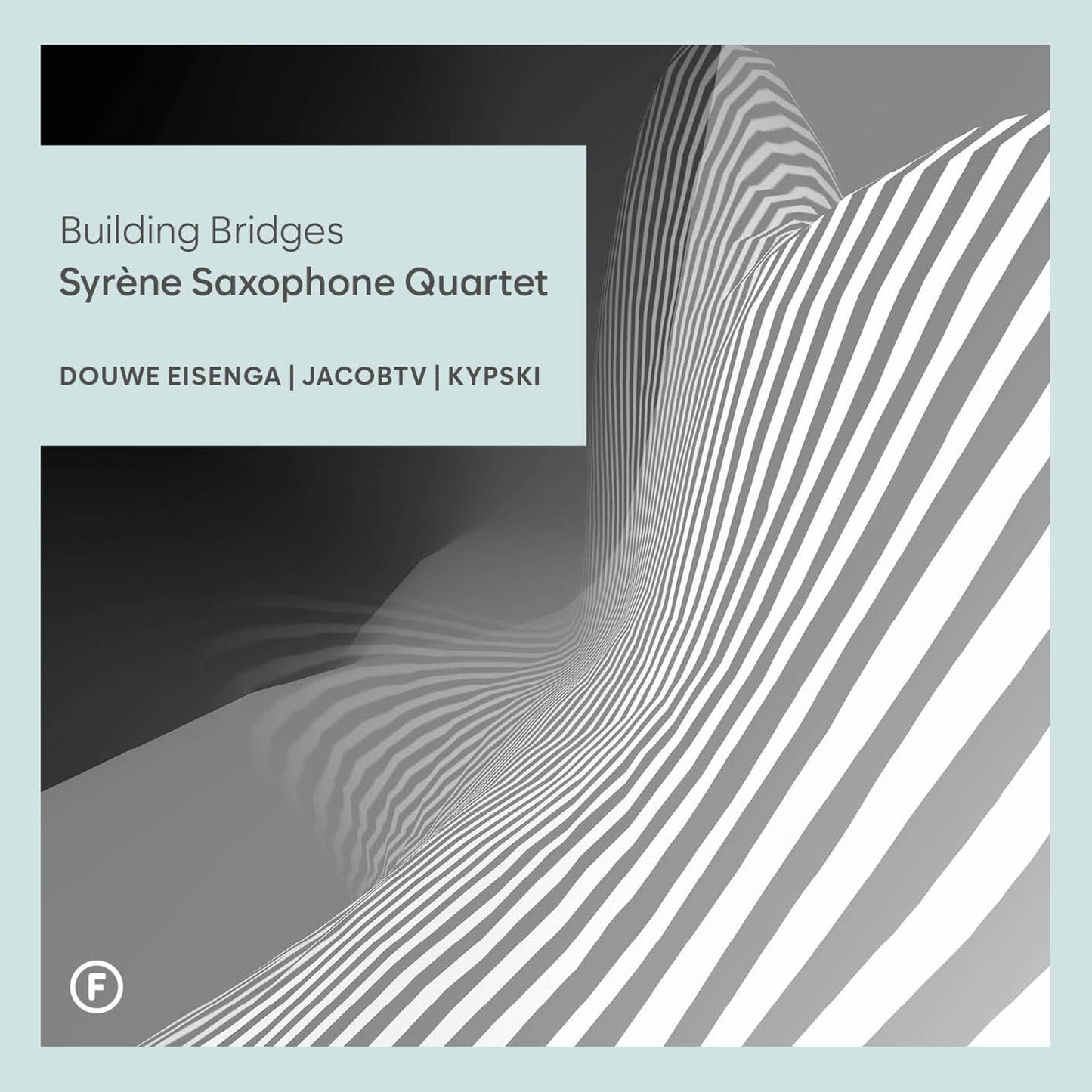 Syrene Saxophone Quartet - Building Bridges [CD]