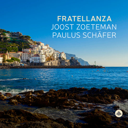 Paulus Schafer Joost Zoeteman - Fratellanza [CD]