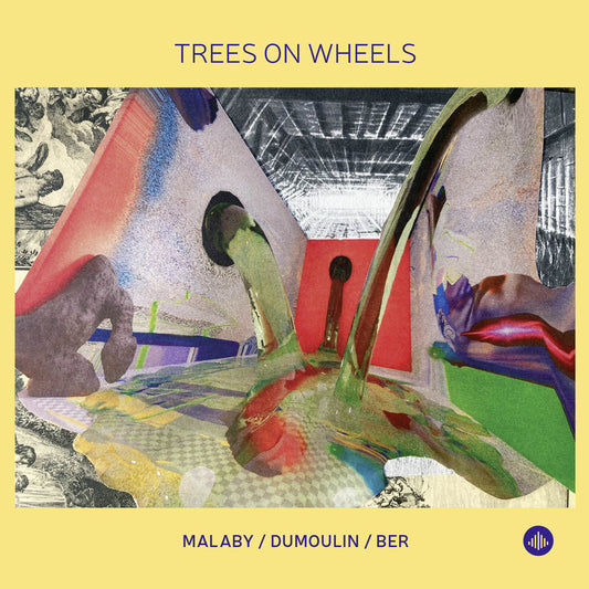 Malaby Dumoulin Ber - Trees On Wheels [CD]