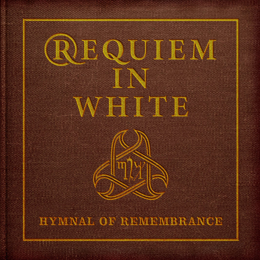 Requiem In White - Hymnal Of Remembrance [CD]
