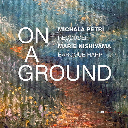 PETRI/NISHIYAMA - ON A GROUND [CD]