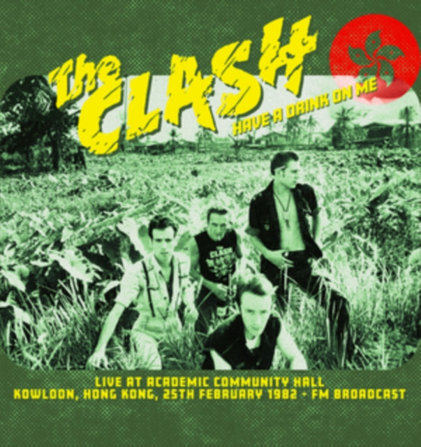 Various - Have A Drink On Me: Live At Academic Community Hall. Kowloon. 25th February 1982 - Fm Broadcast (Yellow Vinyl) [VINYL]