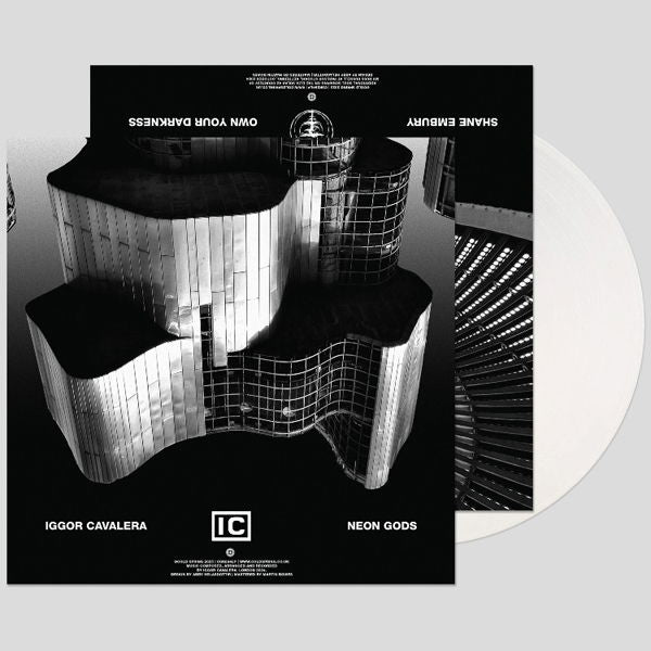 Iggor Cavalera / Shane Embury - Neon Gods / Own Your Darkness (white Vinyl) [VINYL]