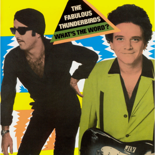 Fabulous Thunderbirds The - Whats The Word? [CD]