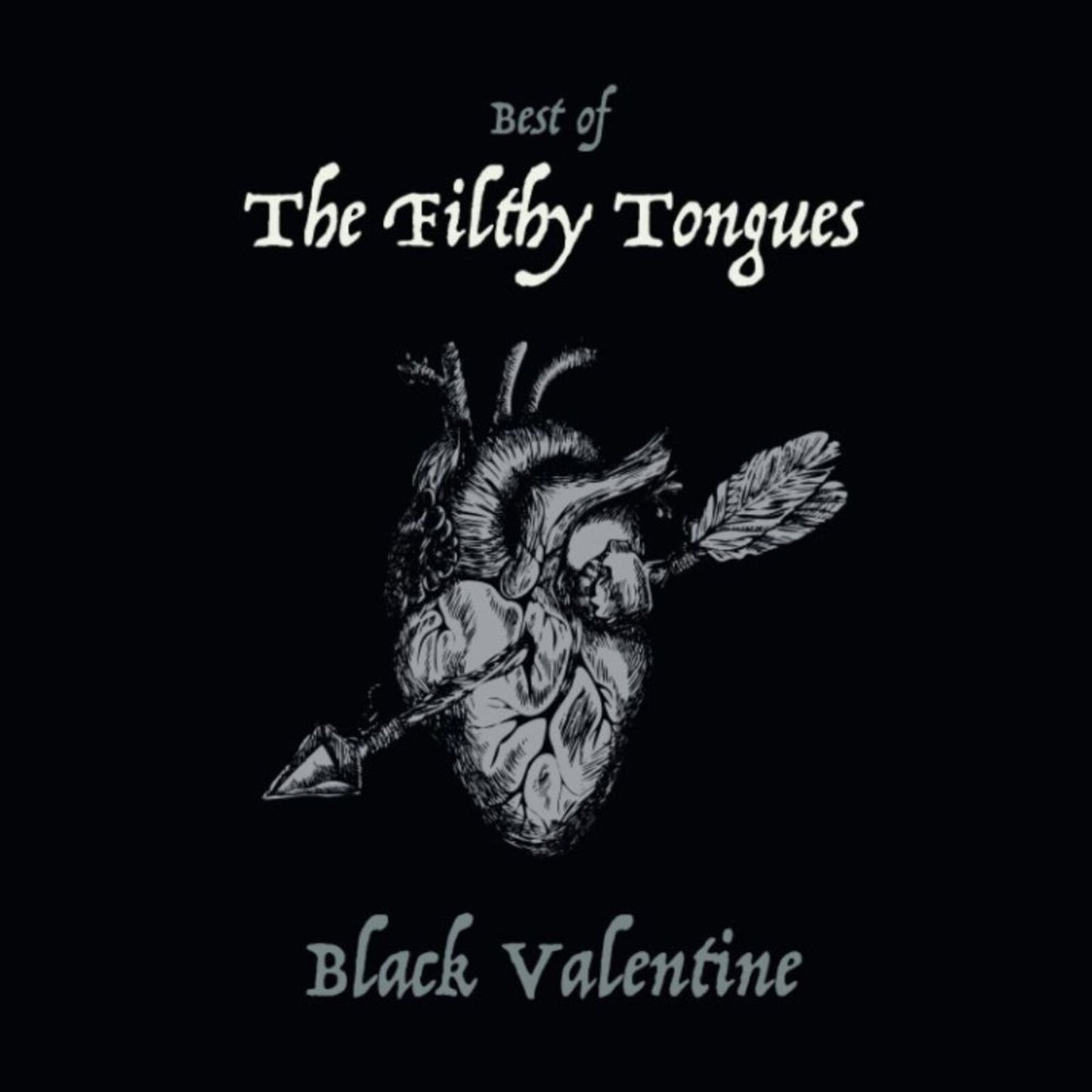The Filthy Tongues - Black Valentine (best Of) [CD]