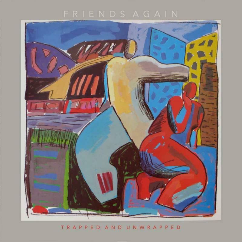 Friends Again - Trapped And Unwrapped [VINYL]