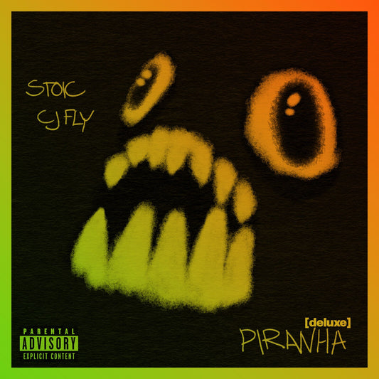Cj Fly & Stoic - Piranha [deluxe] [VINYL]