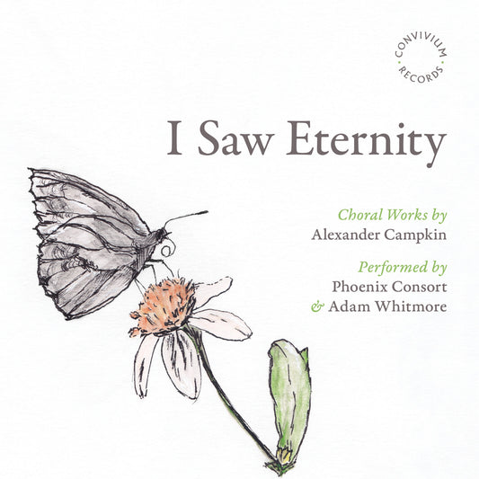 Phoenix Consort/whitmore - Campkin - I Saw Eternity [CD]