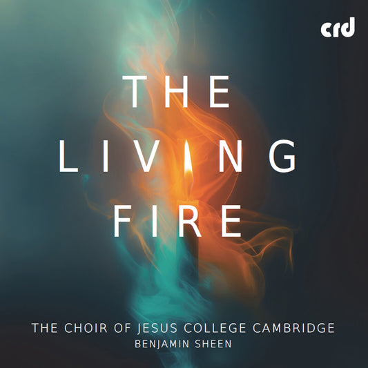Choir Of Jesus College/sheen - The Living Fire [CD]