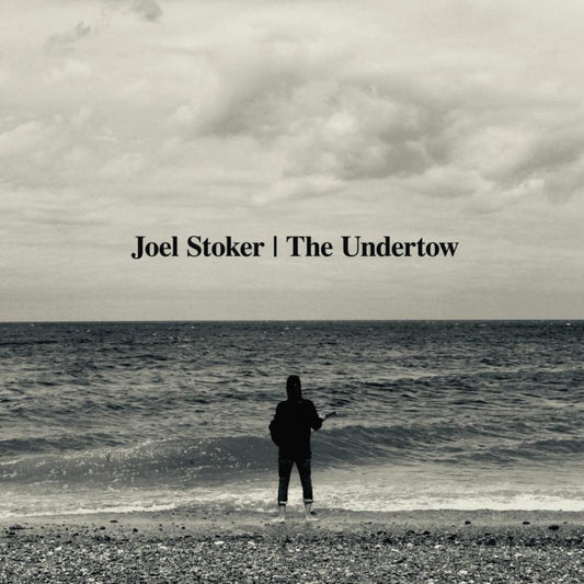 Joel Stoker - The Undertow [VINYL]