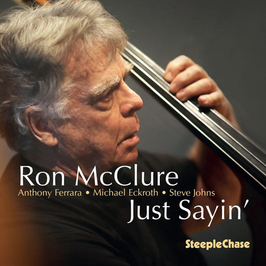Ron Mcclure - Just Sayin [CD]