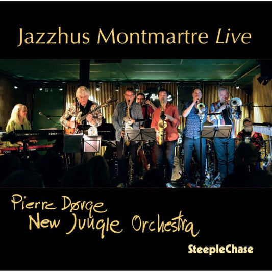 Pierre Dorge & New Jungle Orch - Jazzhus Montmartre Live [CD]