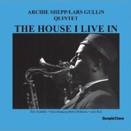 Archie Shepp/lars Gullin Quint - The House I Live In [VINYL]