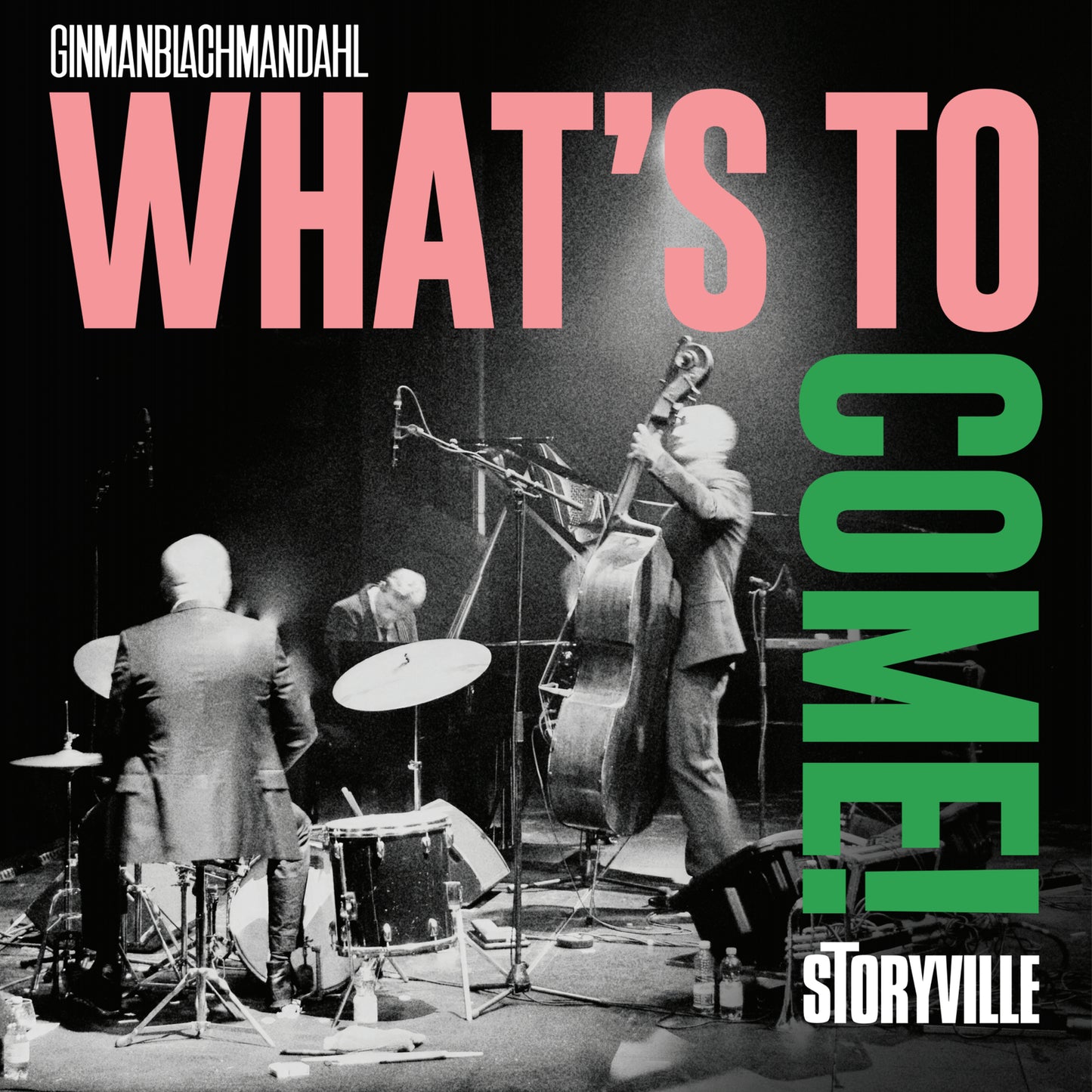 Ginman Blachman Dahl - Whats To Come! [VINYL]