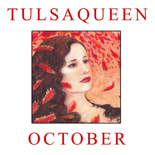 Tulsaqueen - October [VINYL]