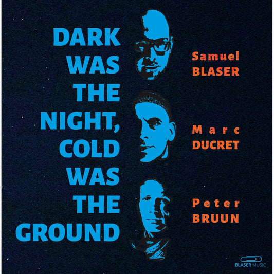 Samuel Blaser Marc Ducret - Dark Was The Night Cold Was T [VINYL]