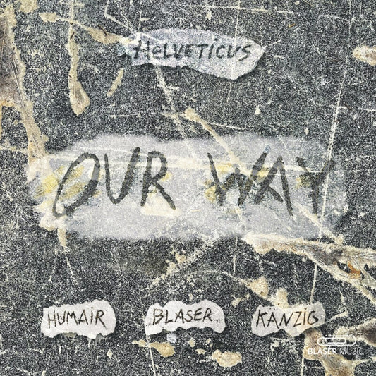 Helveticus Humair/blaser/kanz - Our Way [CD]