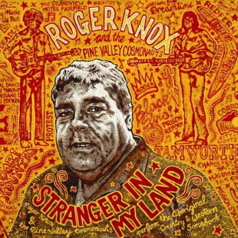 Roger Knox & The Pine Valley C - Stranger In My Land [CD]