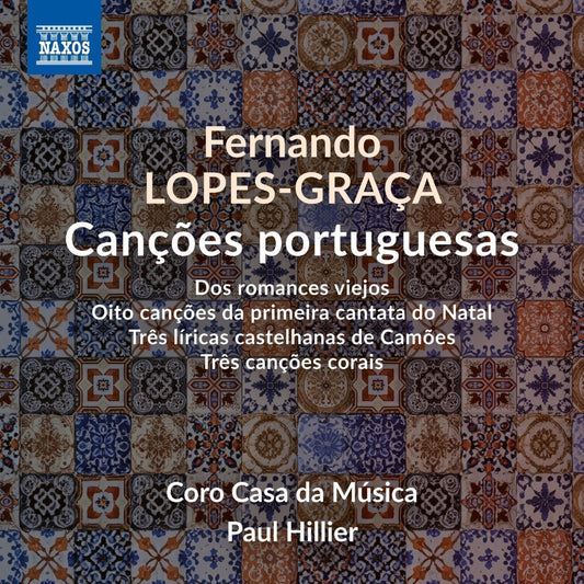 Coro Casa Da Musica/hillier - Lopes Graca - Cancoes [CD]