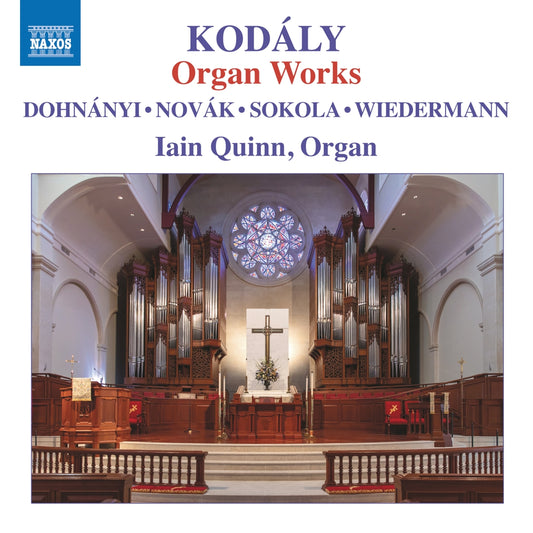 Iain Quinn - Kodaly - Organ Works [CD]