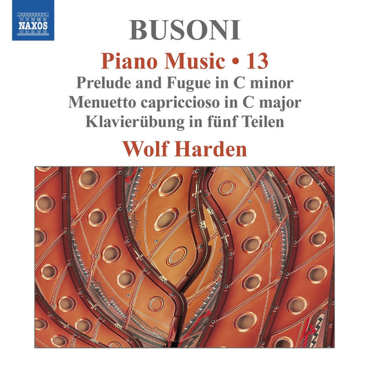 Wolf Harden - Busoni - Piano Music Vol 13 [CD]