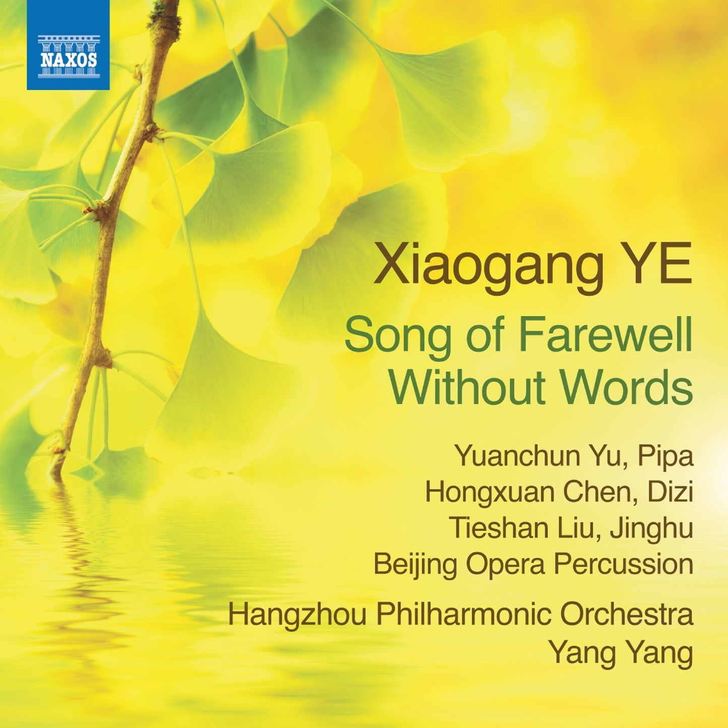 Hangzhou Phil Orch/yang - Xiaogang Ye - Song Of Farewell [CD]