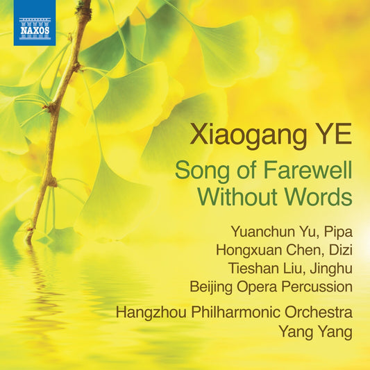 Hangzhou Phil Orch/yang - Xiaogang Ye - Song Of Farewell [CD]