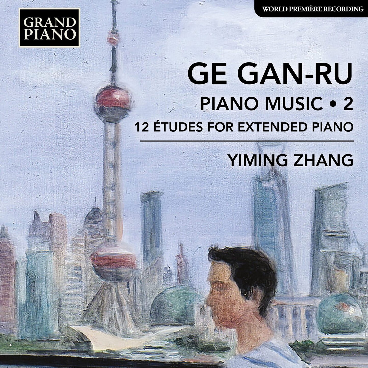Yiming Zhang - Gan-ru - Piano Music Vol 2 [CD]