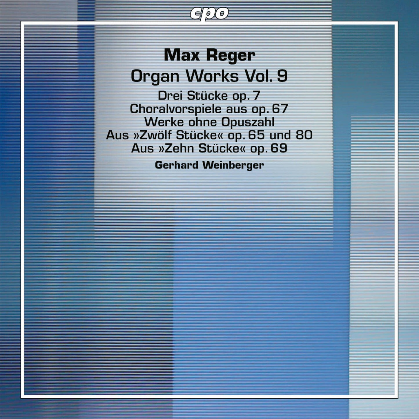 Gerhard Weinberger - Reger - Organ Works Vol 9 [CD]