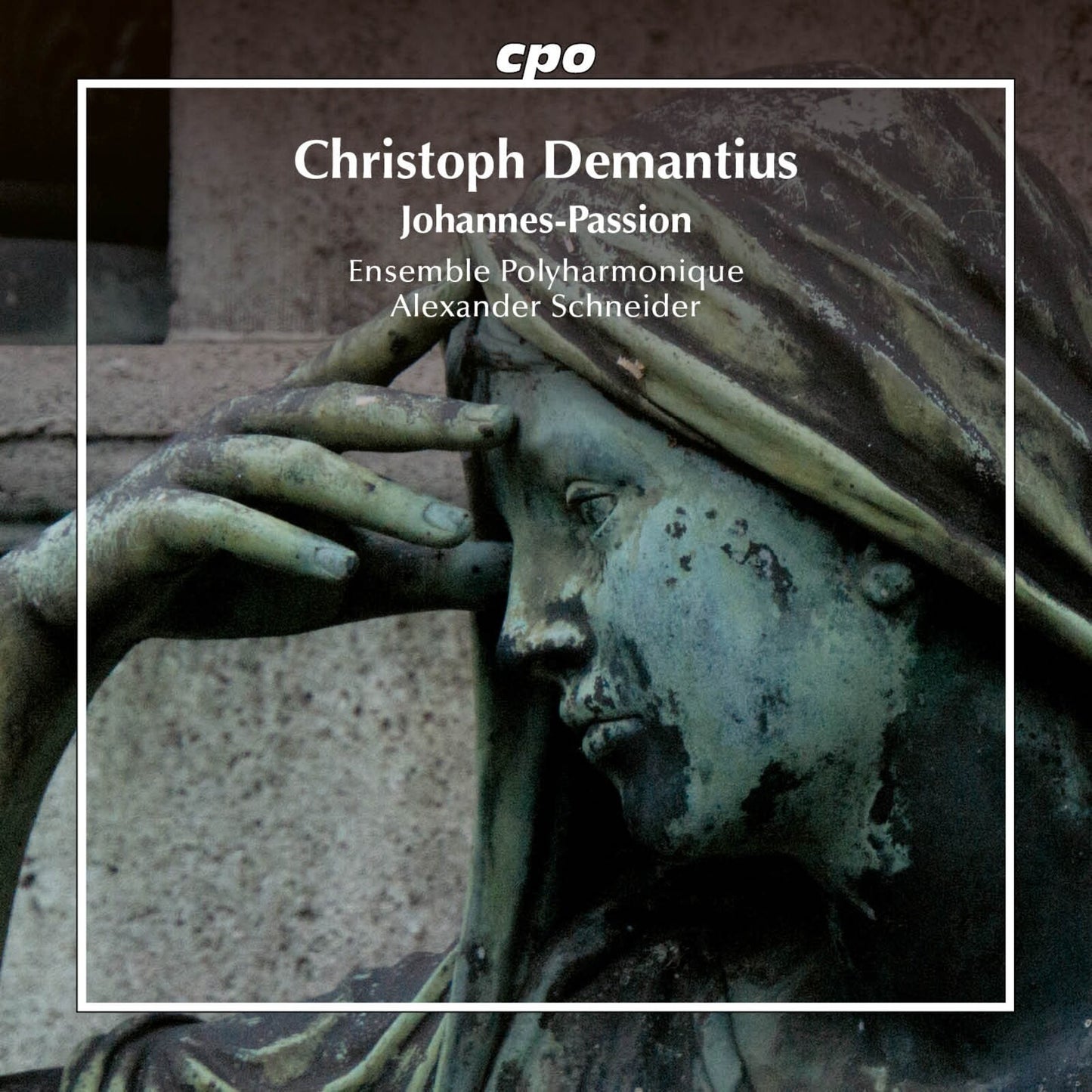 Ens Polyharmonique/schneider - Demantius - Johannes-passion [CD]