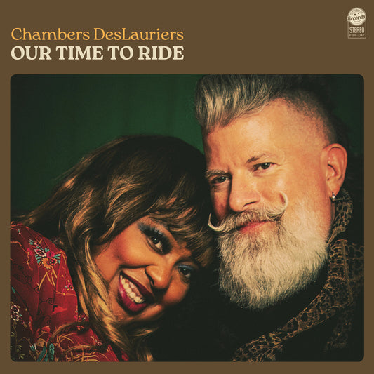 Chambers Deslaurier - Our Time To Ride [CD]