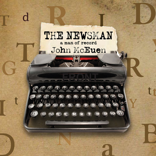 John Mceuen - The Newsman A Man Of Record [CD]